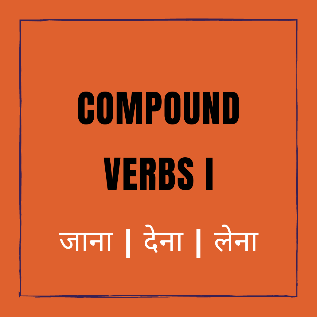 Compound Verbs in Hindi